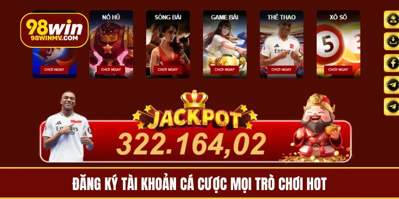 Đăng ký tài khoản cá cược mọi trò chơi hot