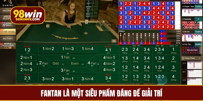 Fantan là một siêu phẩm đáng để giải trí